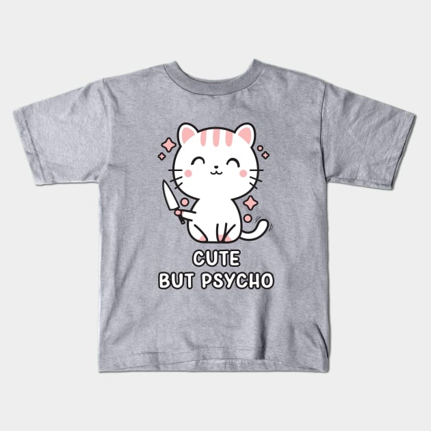 Kawaii Cute but Psycho Cat Kids T-Shirt by Tingsy